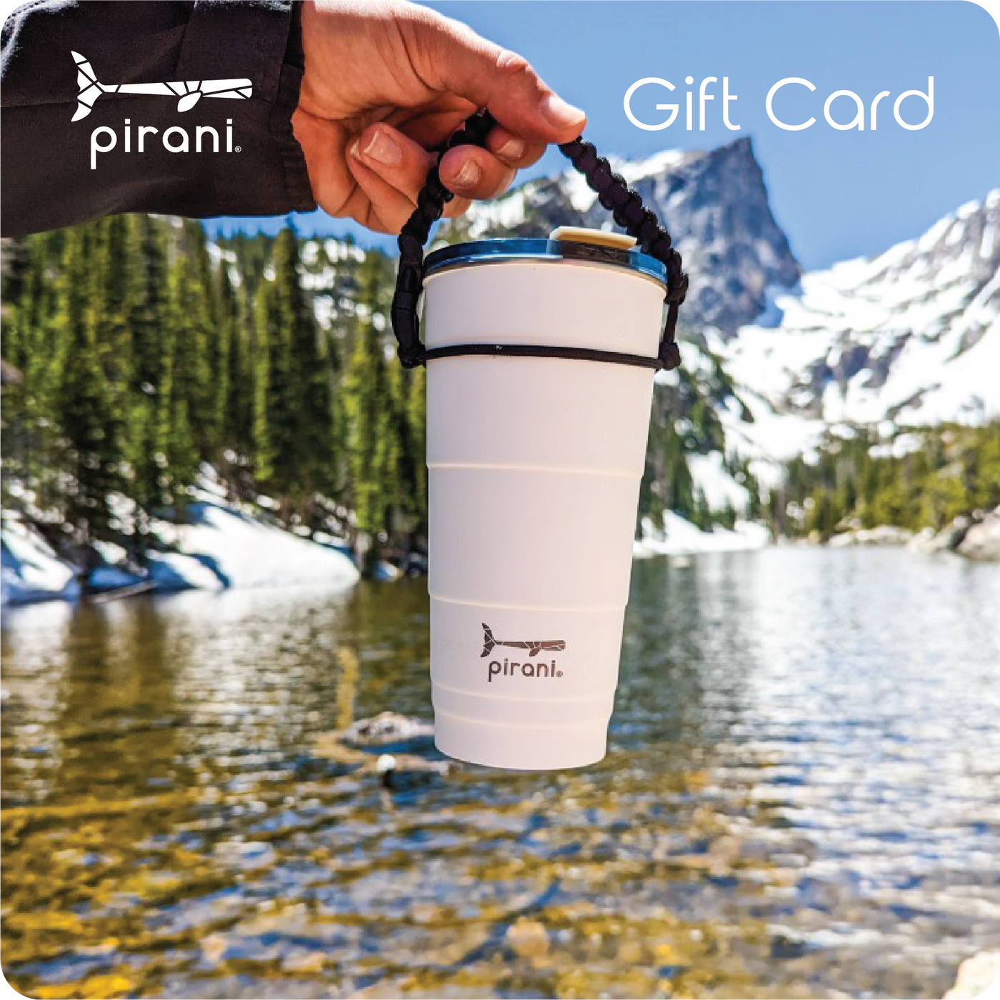 Pirani Life Gift Card